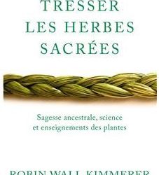 Tresser les herbes sacrées